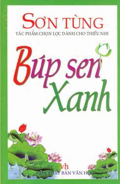 Bìa sách “Búp sen xanh” xuất bản năm 2009. Ảnh: Internet