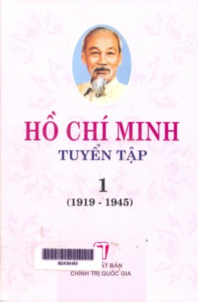 Hồ Chí Minh tuyển tập (1919 - 1945) - Tập 1 (Nxb Chính trị quốc gia - 2002)