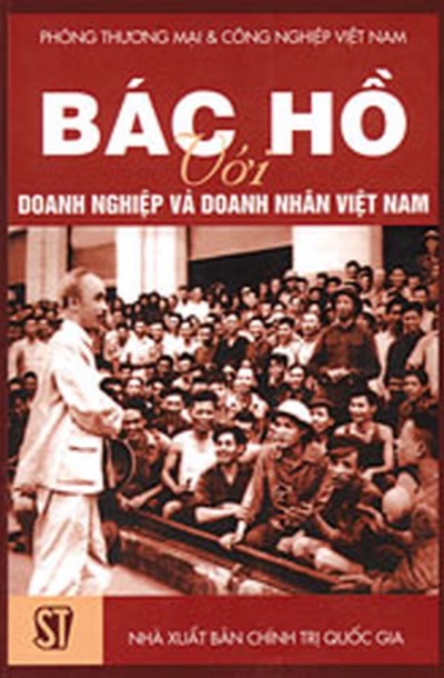 Bác Hồ với doanh nghiệp và doanh nhân Việt Nam