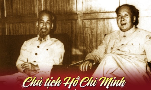 Chủ tịch Hồ Chí Minh - Người đặt nền móng cho mối quan hệ hữu nghị Việt - Trung