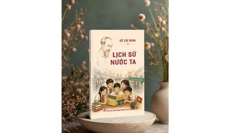 “Lịch sử nước ta” – Bài học yêu nước từ những vần thơ của Bác Hồ