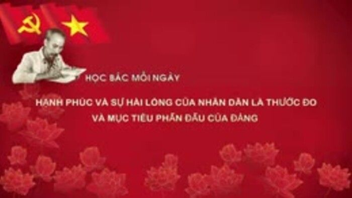 Học Bác mỗi ngày: Hạnh phúc và sự hài lòng của nhân dân là thước đo và mục tiêu phấn đấu của Đảng