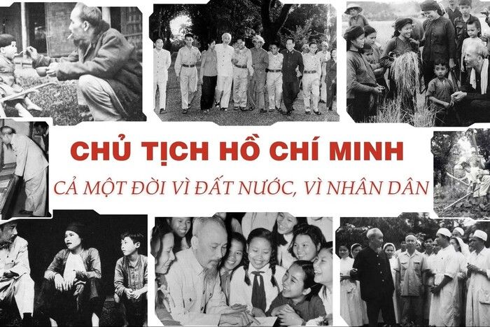 Chủ tịch Hồ Chí Minh cả một đời vì đất nước, vì Nhân dân