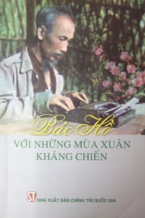 Bác Hồ với những mùa xuân kháng chiến