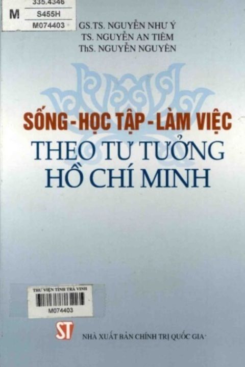 Sống – học tập – làm việc theo tư tưởng Hồ Chí Minh