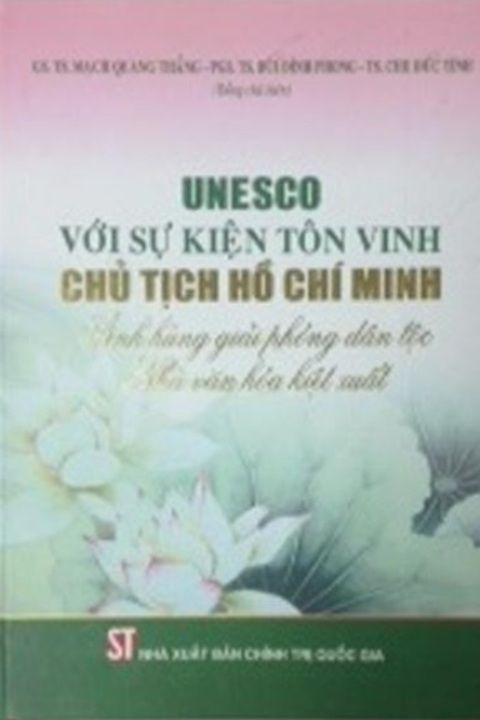 Unesco với sự kiện tôn vinh Chủ tịch Hồ Chí Minh anh hùng giải phóng dân tộc, Nhà văn hóa kiệt xuất