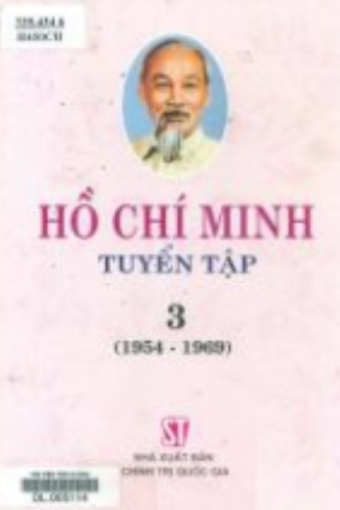 Hồ Chí Minh tuyển tập (1954 - 1969) - Tập 3 (Nxb Chính trị quốc gia - 2002)