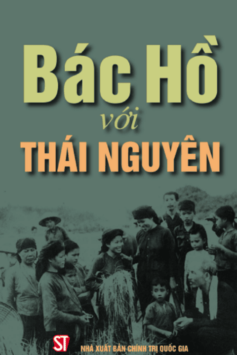 BÁC HỒ VỚI THÁI NGUYÊN