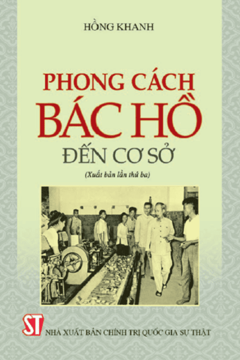 PHONG CÁCH BÁC HỒ ĐẾN CƠ SỞ