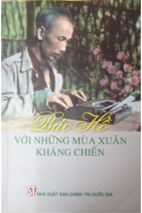 Bác Hồ với những mùa xuân kháng chiến