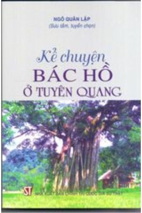 Sách Kể chuyện Bác Hồ ở Tuyên Quang