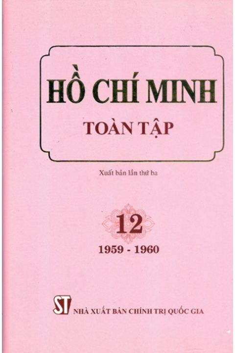 Hồ Chí Minh Toàn tập - Tập 12