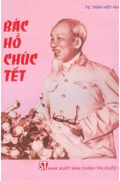 Những bài thơ chúc Tết của Chủ tịch Hồ Chí Minh