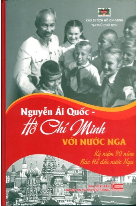 Nguyễn Ái Quốc - Hồ Chí Minh với nước Nga