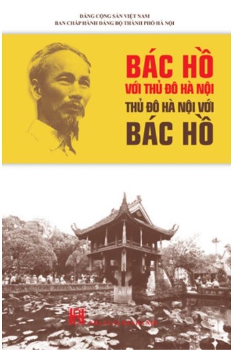Bác Hồ với Thủ đô Hà Nội, Thủ đô Hà Nội với Bác Hồ
