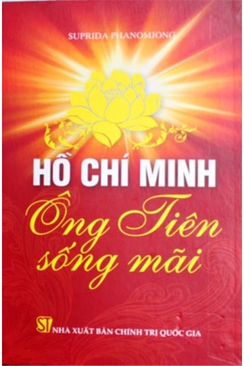 Cuốn sách Hồ Chí Minh - Ông Tiên sống mãi