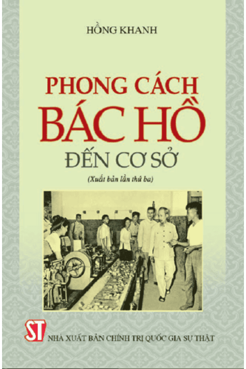 PHONG CÁCH BÁC HỒ ĐẾN CƠ SỞ