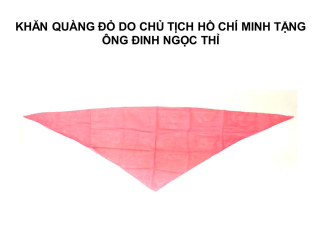 Chiếc khăn quàng đỏ ông Đinh Ngọc Thỉ gìn giữ